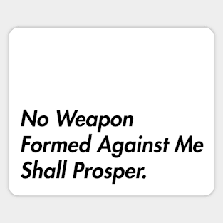 No Weapon Shall Prosper Magnet